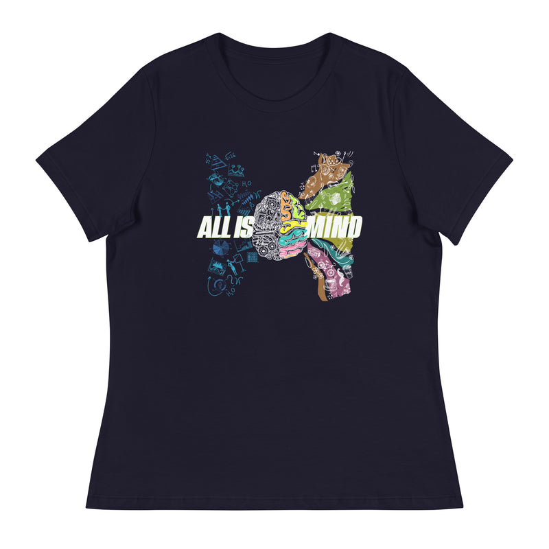 All Is Mind Women's Relaxed T-Shirt